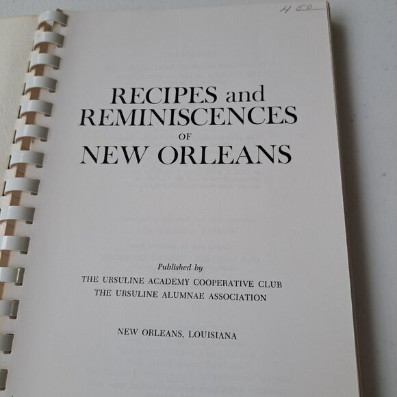VTG Recipes & Reminiscences of New Orleans Cookbook Ursuline Academy 1971 Cajun - Picture 3 of 15